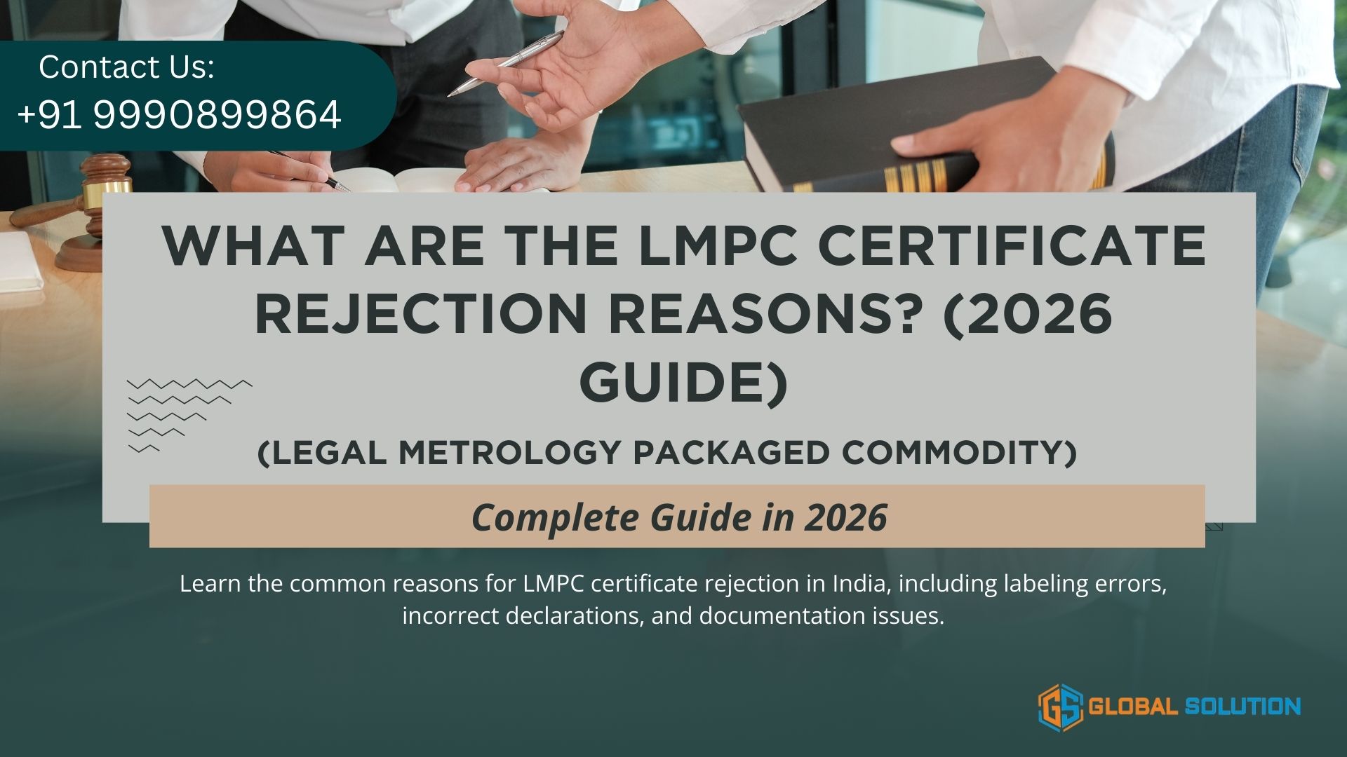 What Are the LMPC Certificate Rejection Reasons? (2026 Guide)